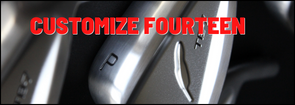 Customize Fourteen golf clubs