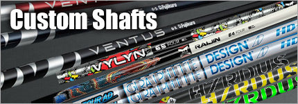 Custom shafts